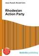 Rhodesian Action Party, Jesse Russell,Ronald Cohn 