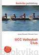 UCC Volleyball Club, Jesse Russell,Ronald Cohn 