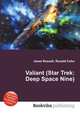 Valiant (Star Trek: Deep Space Nine), Jesse Russell,Ronald Cohn 
