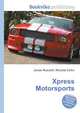 Xpress Motorsports, Jesse Russell,Ronald Cohn 