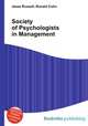 Society of Psychologists in Management, Jesse Russell,Ronald Cohn 