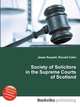 Society of Solicitors in the Supreme Courts of Scotland, Jesse Russell,Ronald Cohn 