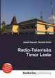 Radio-Televisao Timor Leste, Jesse Russell,Ronald Cohn 
