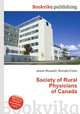 Society of Rural Physicians of Canada, Jesse Russell,Ronald Cohn 