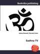 Sadhna TV, Jesse Russell,Ronald Cohn 