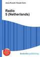 Radio 5 (Netherlands), Jesse Russell,Ronald Cohn 