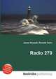 Radio 270, Jesse Russell,Ronald Cohn 