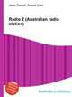 Radio 2 (Australian radio station), Jesse Russell,Ronald Cohn 