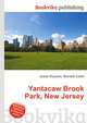 Yantacaw Brook Park, New Jersey, Jesse Russell,Ronald Cohn 