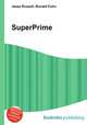 SuperPrime, Jesse Russell,Ronald Cohn 