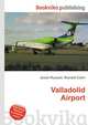Valladolid Airport, Jesse Russell,Ronald Cohn 