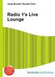 Radio 1's Live Lounge, Jesse Russell,Ronald Cohn 