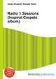 Radio 1 Sessions (Inspiral Carpets album), Jesse Russell,Ronald Cohn 