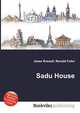 Sadu House, Jesse Russell,Ronald Cohn 