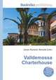 Valldemossa Charterhouse, Jesse Russell,Ronald Cohn 