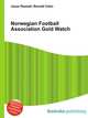Norwegian Football Association Gold Watch, Jesse Russell,Ronald Cohn 