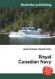 Royal Canadian Navy, Jesse Russell,Ronald Cohn 