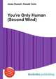 You're Only Human (Second Wind), Jesse Russell,Ronald Cohn 