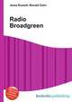 Radio Broadgreen, Jesse Russell,Ronald Cohn 