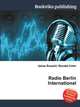 Radio Berlin International, Jesse Russell,Ronald Cohn 