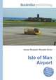 Isle of Man Airport, Jesse Russell,Ronald Cohn 