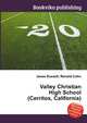 Valley Christian High School (Cerritos, California), Jesse Russell,Ronald Cohn 