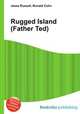 Rugged Island (Father Ted), Jesse Russell,Ronald Cohn 
