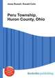 Peru Township, Huron County, Ohio, Jesse Russell,Ronald Cohn 