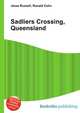 Sadliers Crossing, Queensland, Jesse Russell,Ronald Cohn 