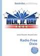 Radio Free Dixie, Jesse Russell,Ronald Cohn 