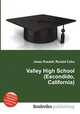 Valley High School (Escondido, California), Jesse Russell,Ronald Cohn 