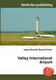 Valley International Airport, Jesse Russell,Ronald Cohn 