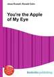 You're the Apple of My Eye, Jesse Russell,Ronald Cohn 