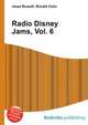 Radio Disney Jams, Vol. 6, Jesse Russell,Ronald Cohn 