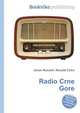 Radio Crne Gore, Jesse Russell,Ronald Cohn 