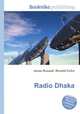Radio Dhaka, Jesse Russell,Ronald Cohn 