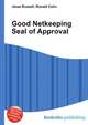 Good Netkeeping Seal of Approval, Jesse Russell,Ronald Cohn 