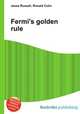 Fermi's golden rule, Jesse Russell,Ronald Cohn 