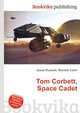 Tom Corbett, Space Cadet, Jesse Russell,Ronald Cohn 