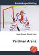 Yardmen Arena, Jesse Russell,Ronald Cohn 
