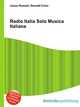 Radio Italia Solo Musica Italiana, Jesse Russell,Ronald Cohn 