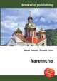 Yaremche, Jesse Russell,Ronald Cohn 