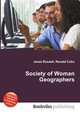 Society of Woman Geographers, Jesse Russell,Ronald Cohn 