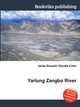 Yarlung Zangbo River, Jesse Russell,Ronald Cohn 