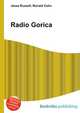 Radio Gorica, Jesse Russell,Ronald Cohn 