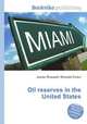Oil reserves in the United States, Jesse Russell,Ronald Cohn 