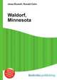 Waldorf, Minnesota, Jesse Russell,Ronald Cohn 