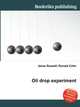 Oil drop experiment, Jesse Russell,Ronald Cohn 