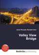 Valley View Bridge, Jesse Russell,Ronald Cohn 