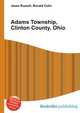 Adams Township, Clinton County, Ohio, Jesse Russell,Ronald Cohn 